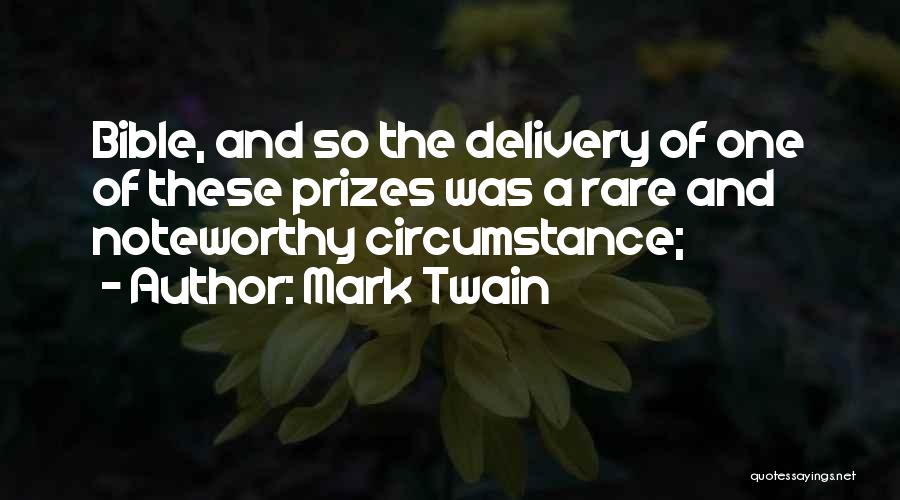 Delivery Bible Quotes By Mark Twain