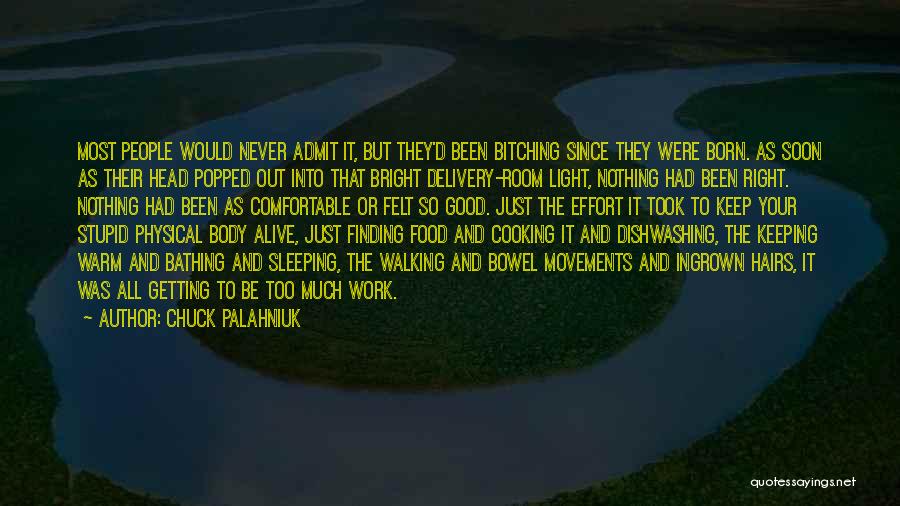 Delivery Food Quotes By Chuck Palahniuk