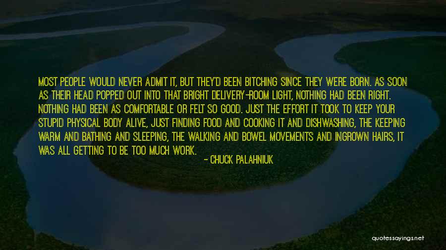 Delivery Food Quotes By Chuck Palahniuk