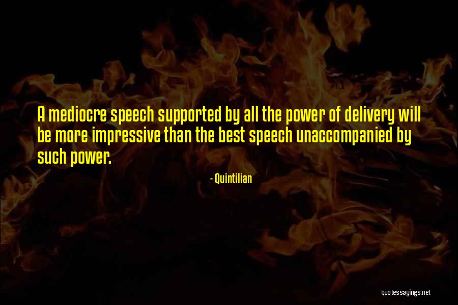Delivery Quotes By Quintilian Delivery Quotes By Quintilian