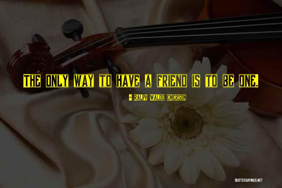 Dell Amicizia Quotes By Ralph Waldo Emerson
