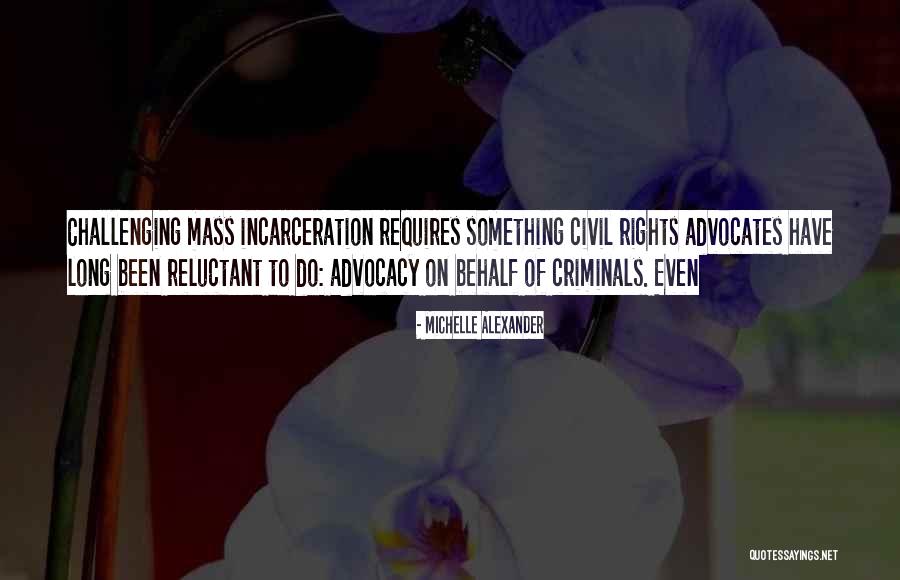 Dell Anno Boca Quotes By Michelle Alexander Dell Anno Boca Quotes By Michelle Alexander