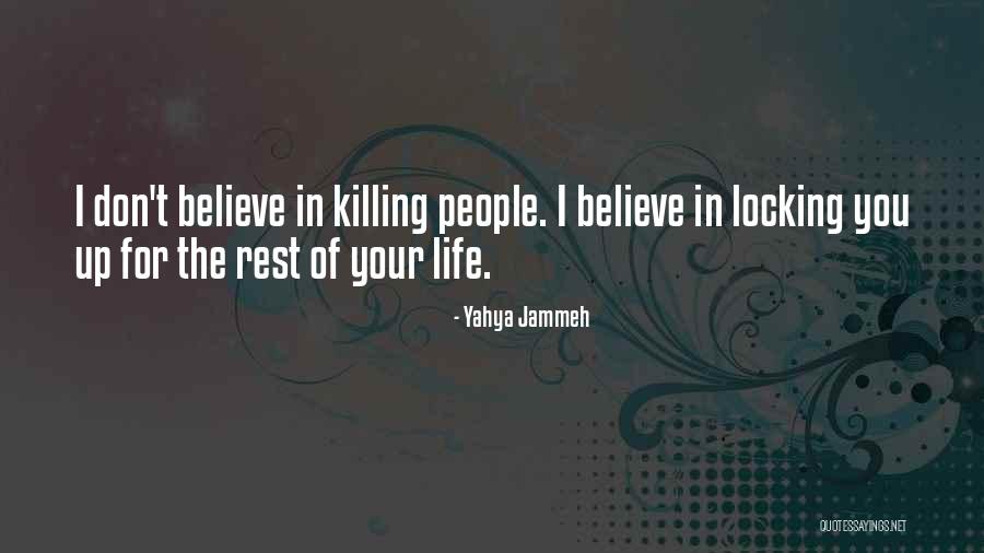 Dell Antica Trattoria Quotes By Yahya Jammeh