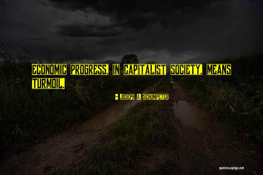 Dell Arcobaleno Disegno Quotes By Joseph A. Schumpeter Dell Arcobaleno Disegno Quotes By Joseph A. Schumpeter