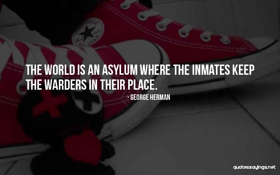 Dell Arte Quotes By George Herman Dell Arte Quotes By George Herman