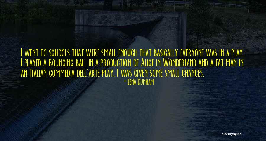 Dell Arte Quotes By Lena Dunham Dell Arte Quotes By Lena Dunham