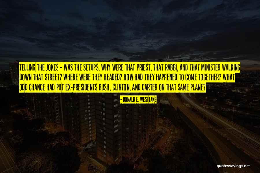 Dell Aversano Quotes By Donald E. Westlake Dell Aversano Quotes By Donald E. Westlake