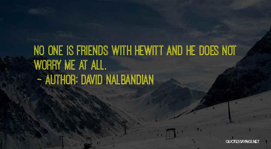 Dell Occhiobello Quotes By David Nalbandian
