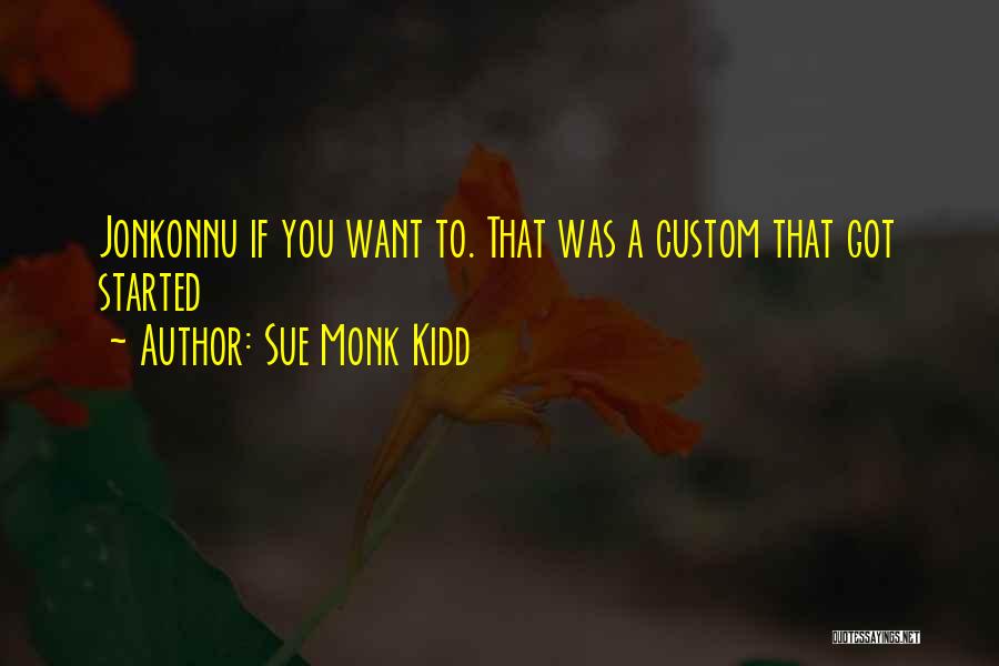 Dell Occhiobello Quotes By Sue Monk Kidd