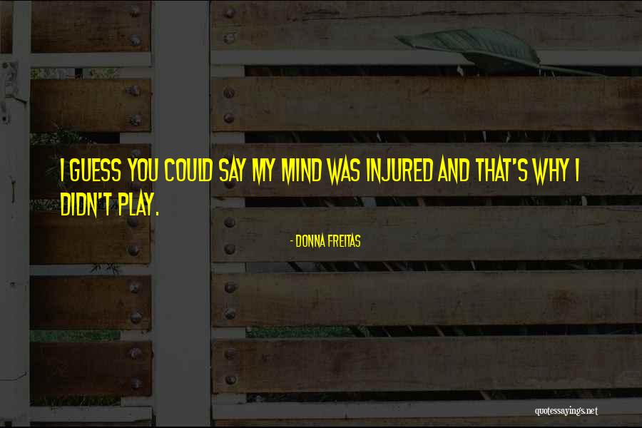 Dell Ordinea Quotes By Donna Freitas Dell Ordinea Quotes By Donna Freitas