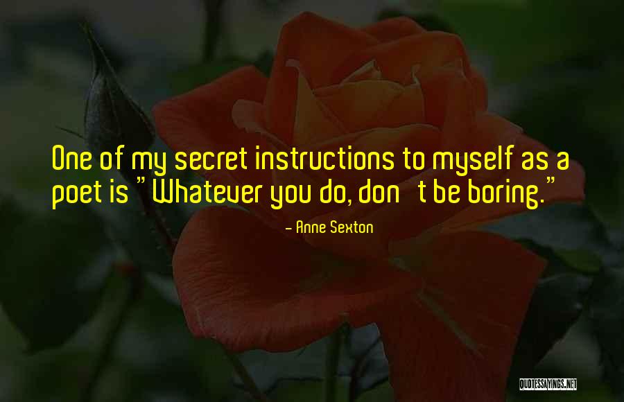 Dell Unione Sarda Quotes By Anne Sexton Dell Unione Sarda Quotes By Anne Sexton