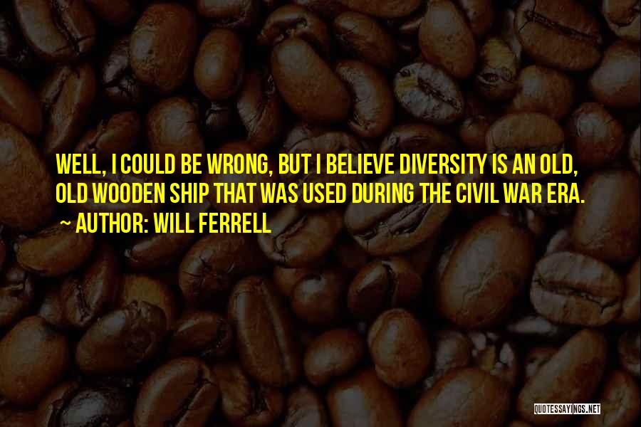 Dell Universo Tv Quotes By Will Ferrell