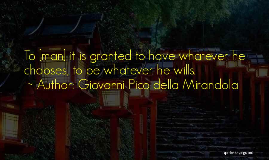 Della Mirandola Quotes By Giovanni Pico Della Mirandola