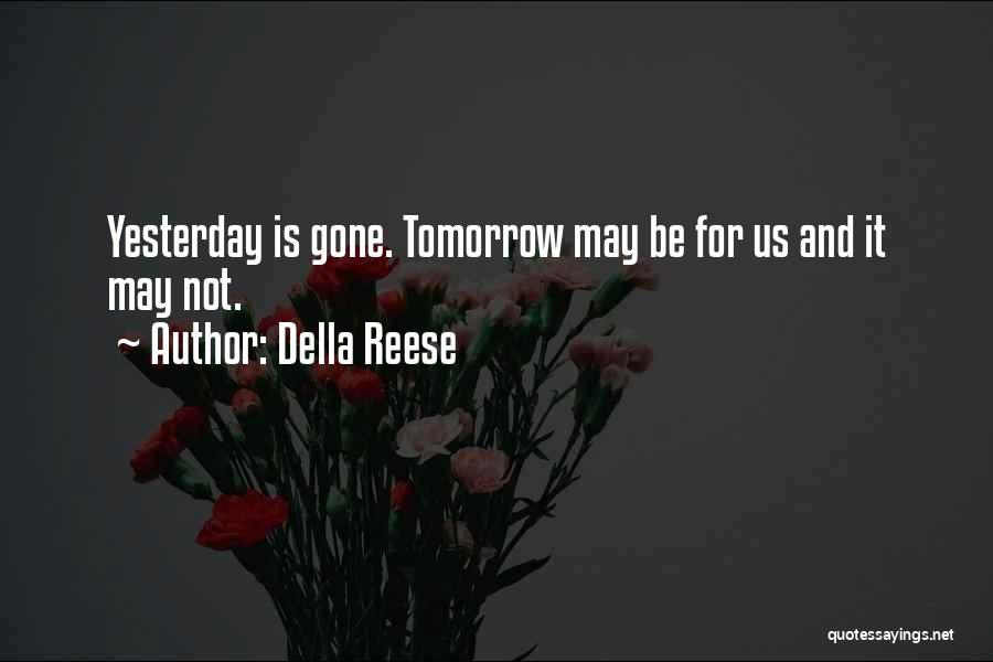 Della Reese Quotes 382689