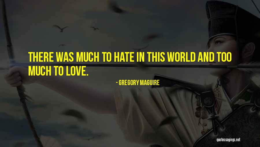 Dellacasa Online Quotes By Gregory Maguire Dellacasa Online Quotes By Gregory Maguire