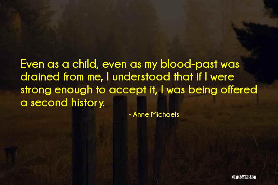 Dellacasa Vajilla Quotes By Anne Michaels Dellacasa Vajilla Quotes By Anne Michaels