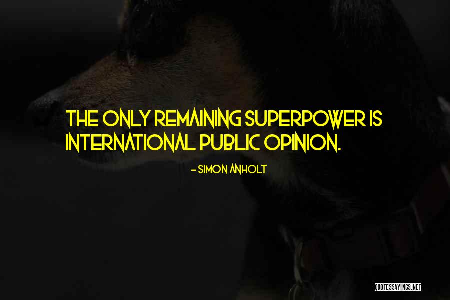 Dellacasa Vajilla Quotes By Simon Anholt Dellacasa Vajilla Quotes By Simon Anholt