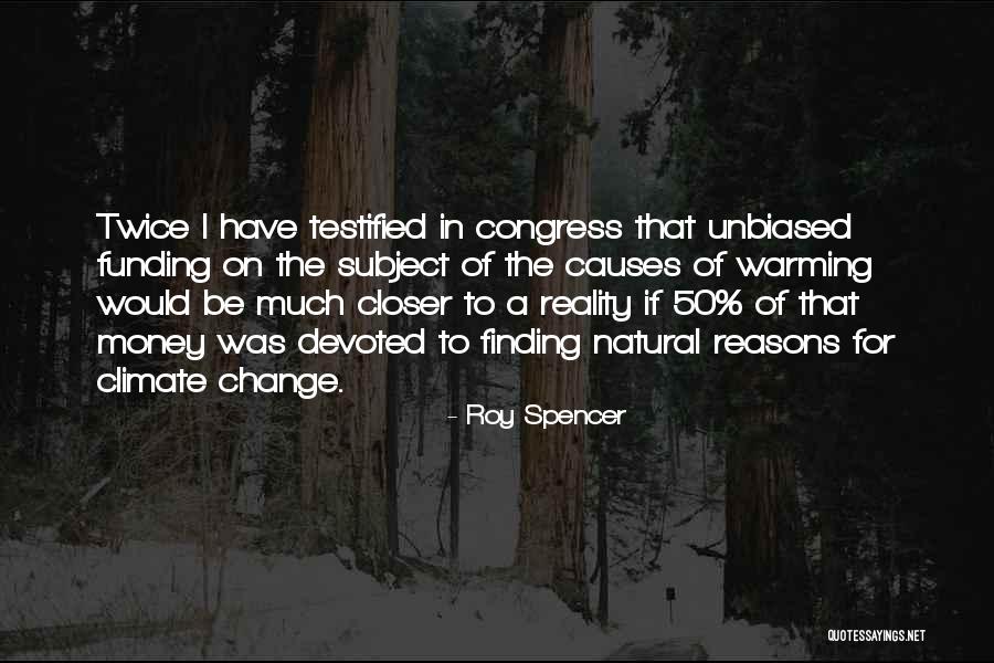 Dellana Obrien Quotes By Roy Spencer Dellana Obrien Quotes By Roy Spencer