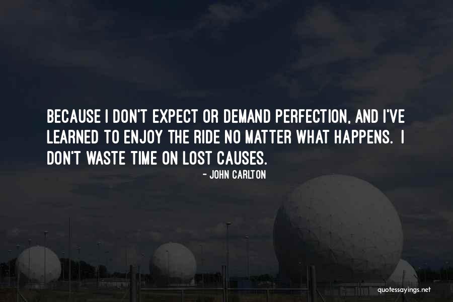 Dellaria Natick Quotes By John Carlton Dellaria Natick Quotes By John Carlton