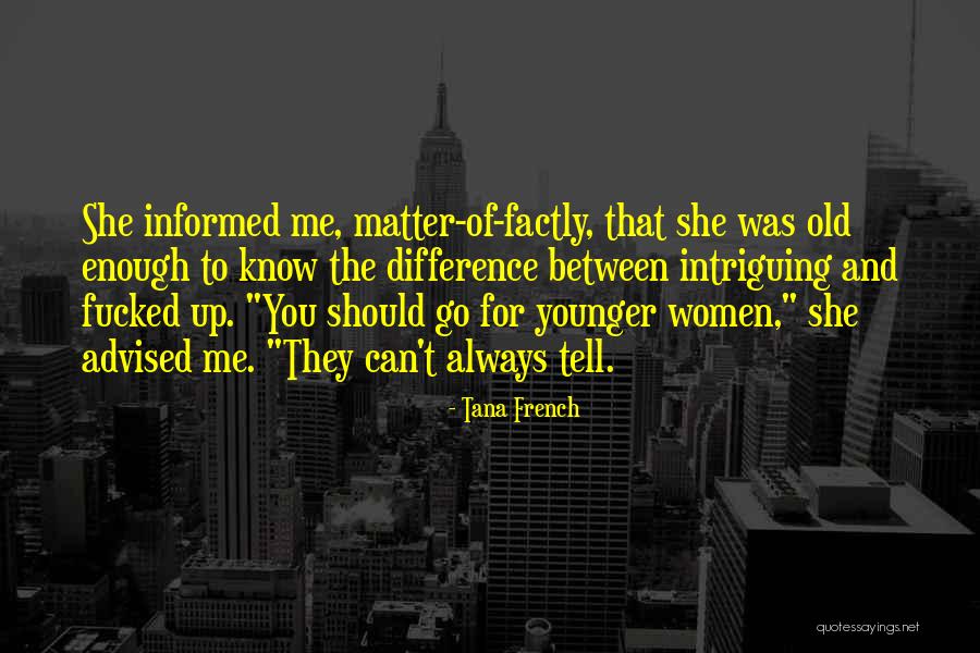 Dellarte Cadzand Quotes By Tana French Dellarte Cadzand Quotes By Tana French