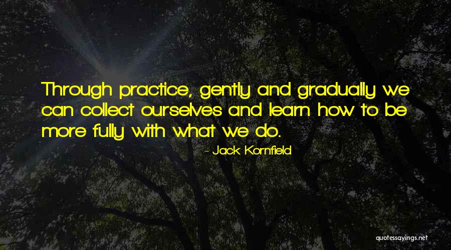 Delle Donne Designs Quotes By Jack Kornfield Delle Donne Designs Quotes By Jack Kornfield
