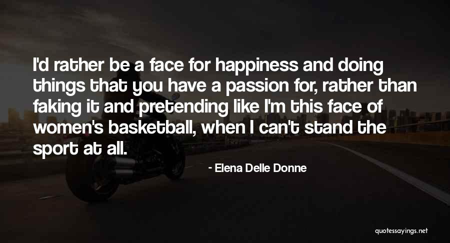 Delle Donne Quotes By Elena Delle Donne