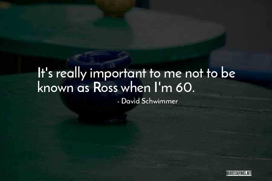 Dellecave Education Quotes By David Schwimmer Dellecave Education Quotes By David Schwimmer