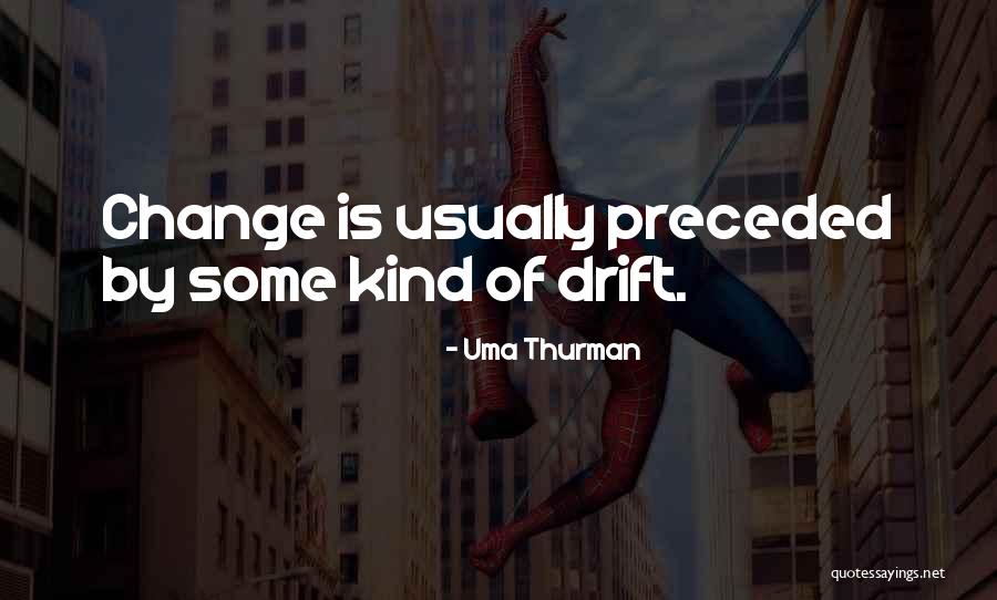 Dellerts Paint Quotes By Uma Thurman Dellerts Paint Quotes By Uma Thurman