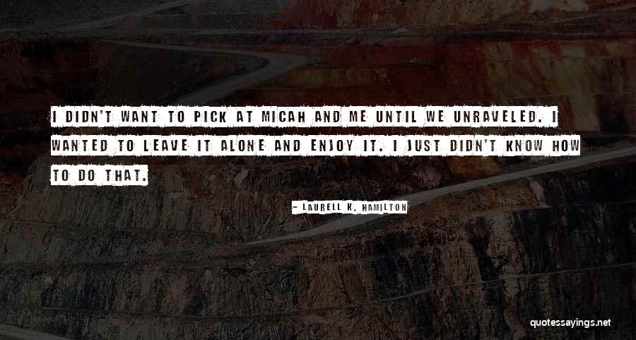 Delles Speegle Quotes By Laurell K. Hamilton Delles Speegle Quotes By Laurell K. Hamilton