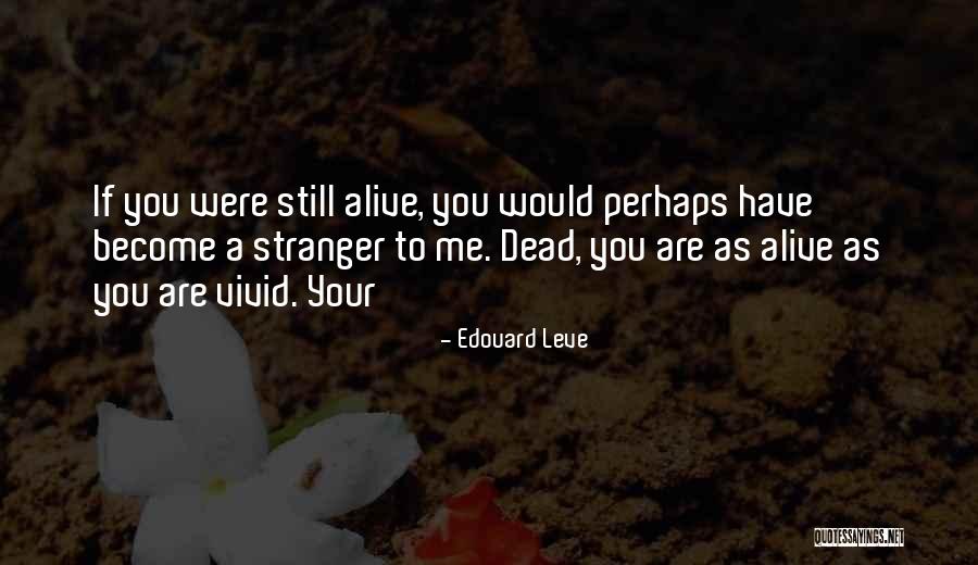 Delli Boe Quotes By Edouard Leve Delli Boe Quotes By Edouard Leve