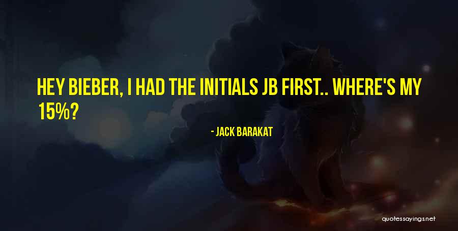 Delligatti Milewski Quotes By Jack Barakat Delligatti Milewski Quotes By Jack Barakat