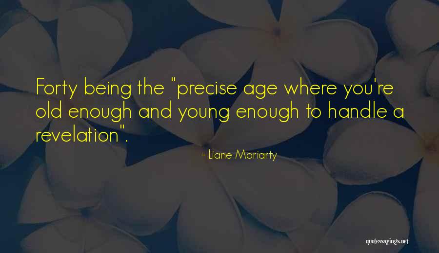 Dellinger Precast Quotes By Liane Moriarty Dellinger Precast Quotes By Liane Moriarty