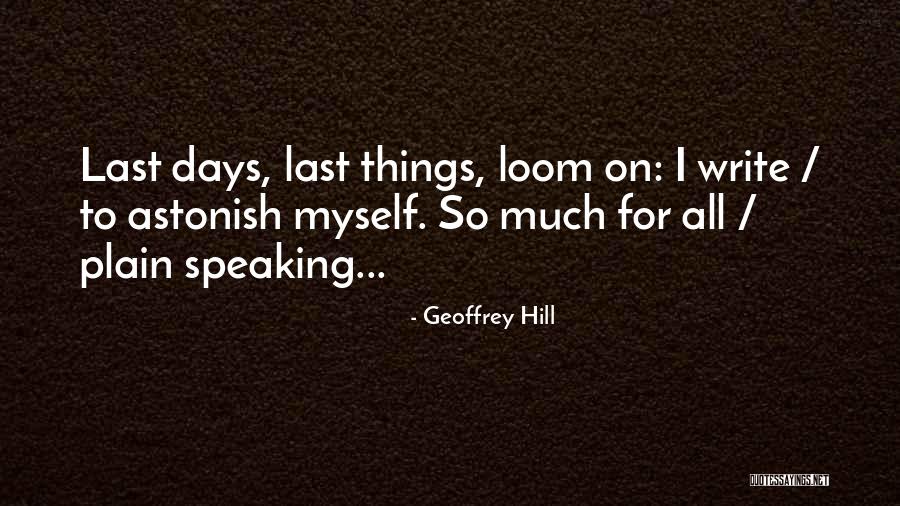 Delloplane Quotes By Geoffrey Hill Delloplane Quotes By Geoffrey Hill