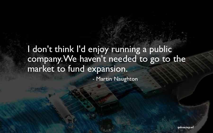 Dellorte Quotes By Martin Naughton Dellorte Quotes By Martin Naughton