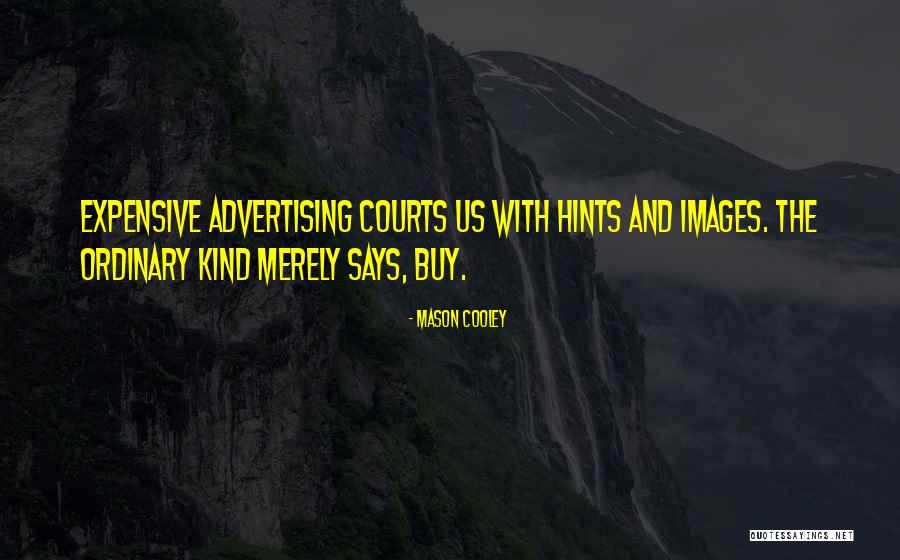 Dellorto Drla Quotes By Mason Cooley Dellorto Drla Quotes By Mason Cooley