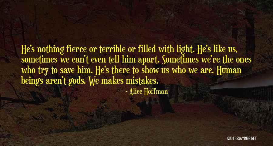 Dellossevatore Quotes By Alice Hoffman Dellossevatore Quotes By Alice Hoffman