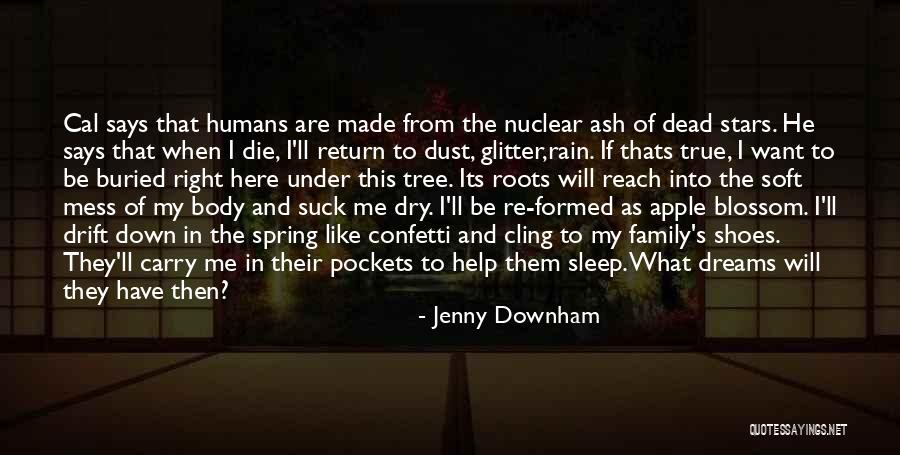 Dellossevatore Quotes By Jenny Downham Dellossevatore Quotes By Jenny Downham