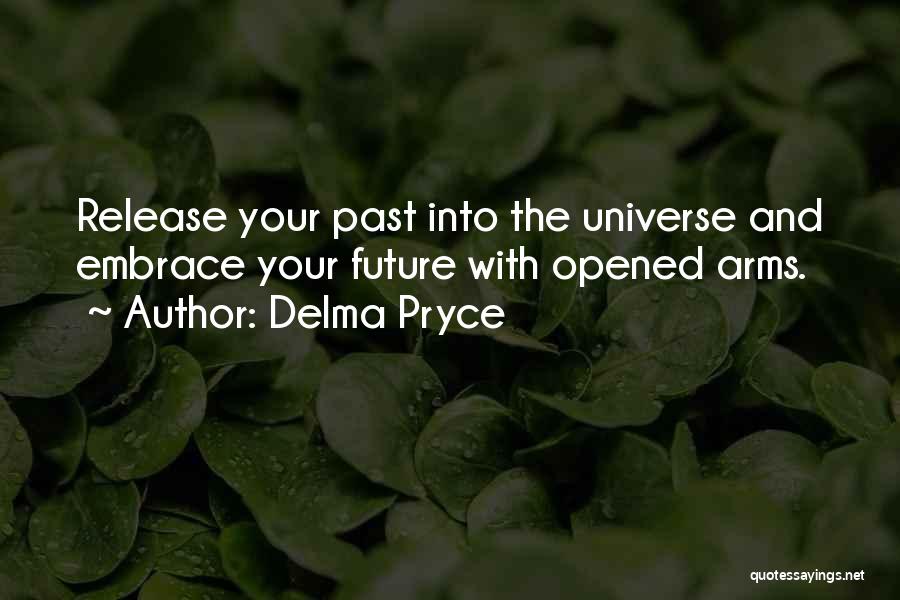 Delma Pryce Quotes 802930