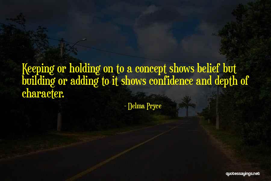 Delma Pryce Quotes 906671