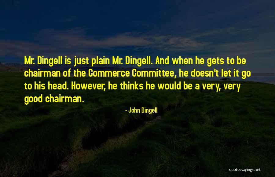 Delmanor Quotes By John Dingell Delmanor Quotes By John Dingell