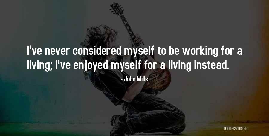 Delmarcollegewebdmc Quotes By John Mills Delmarcollegewebdmc Quotes By John Mills