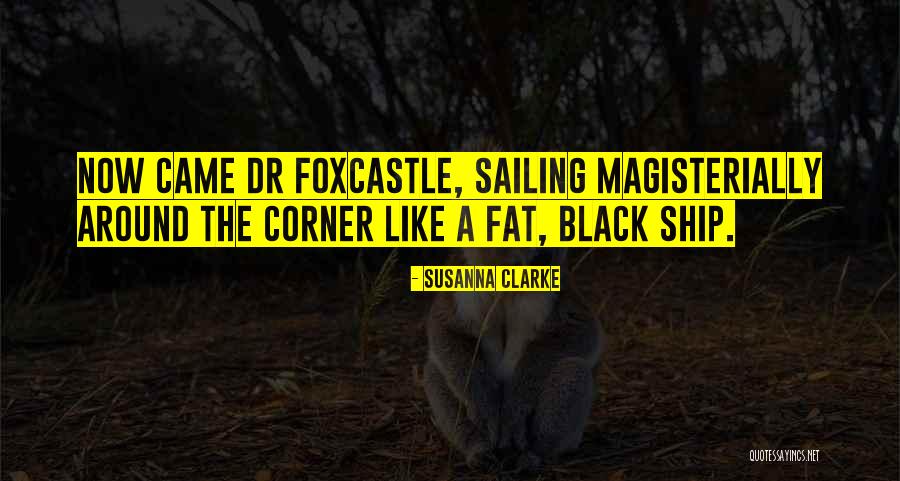 Delmarie Butler Quotes By Susanna Clarke Delmarie Butler Quotes By Susanna Clarke