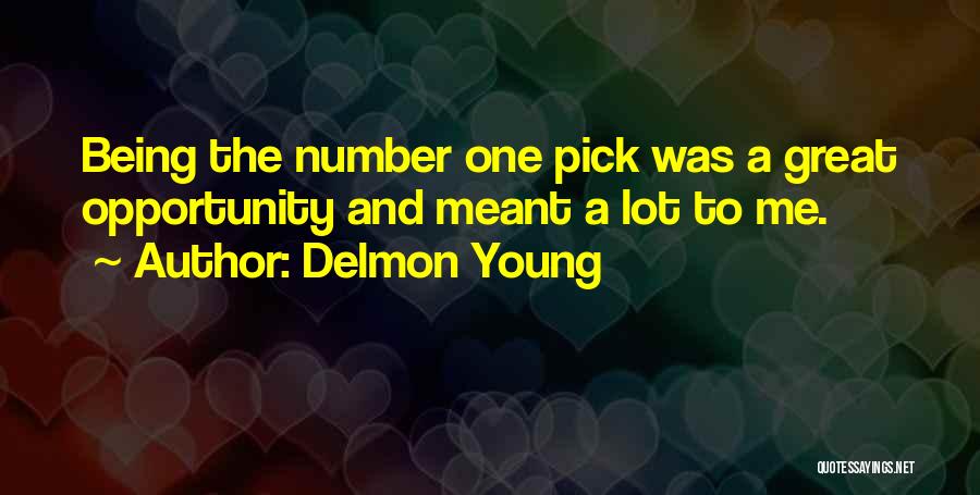 Delmon Young Quotes 1701449