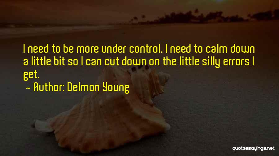 Delmon Young Quotes 2092599