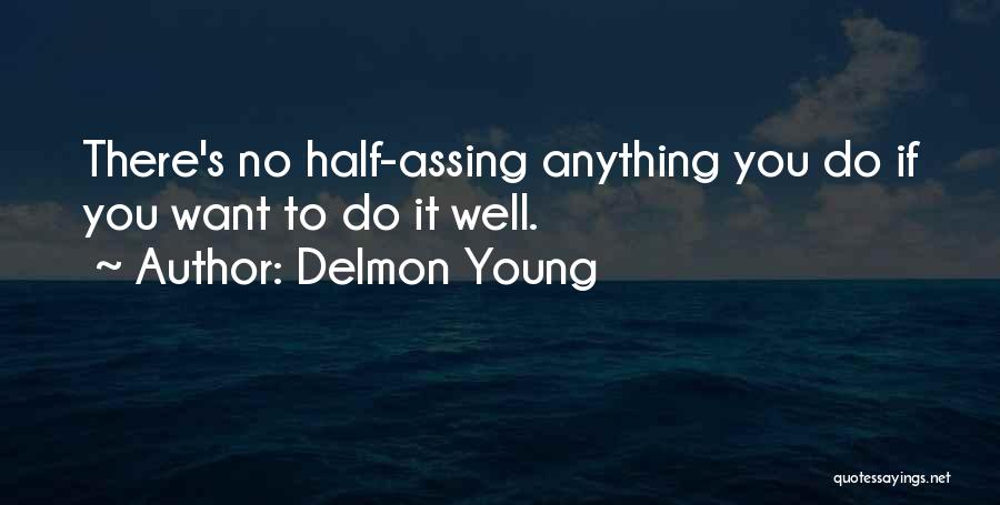 Delmon Young Quotes 251482