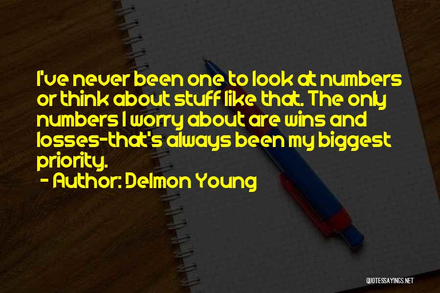 Delmon Young Quotes 562665