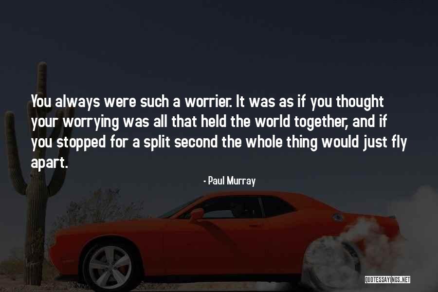 Delmond Tracy Quotes By Paul Murray Delmond Tracy Quotes By Paul Murray