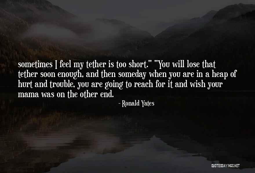 Delmond Tracy Quotes By Ronald Yates Delmond Tracy Quotes By Ronald Yates