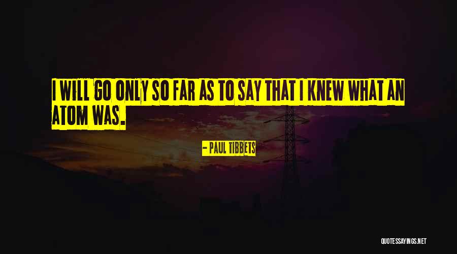 Delmonicos Albany Quotes By Paul Tibbets Delmonicos Albany Quotes By Paul Tibbets