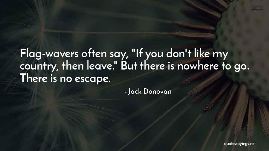 Delmonicosny Quotes By Jack Donovan Delmonicosny Quotes By Jack Donovan